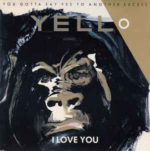 I Love You - Yello