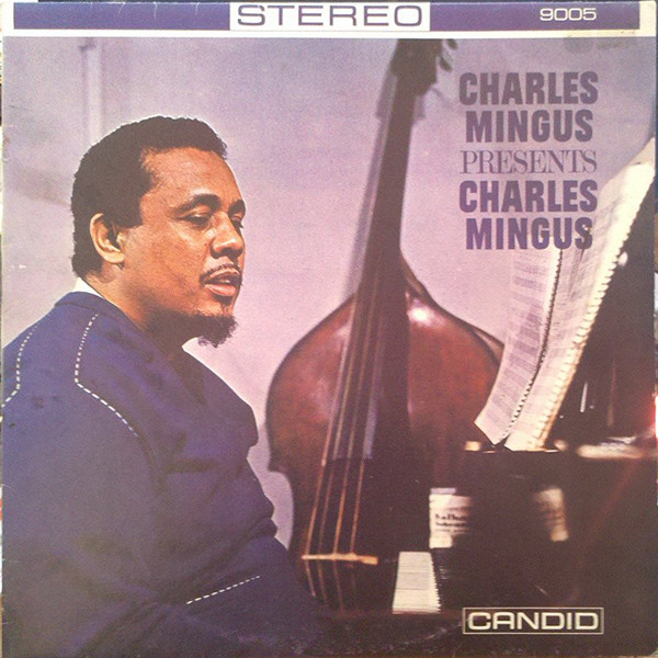 Charles Mingus - Presents Charles Mingus | Releases | Discogs