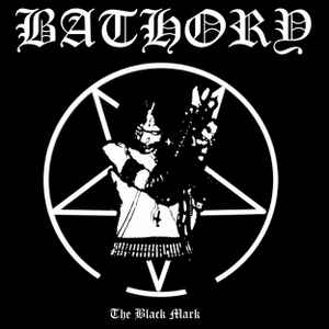 Bathory - The Black Mark album cover