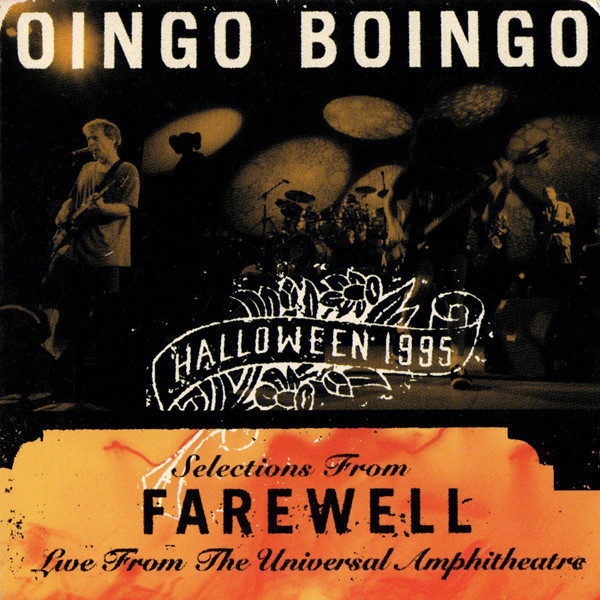 Oingo Boingo – Selections From Farewell: Live From The Universal