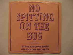 Steve Gibbons Band - No Spitting On The Bus album cover