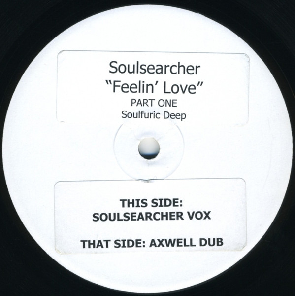 Soulsearcher - Feelin' Love (Part One) | Releases | Discogs