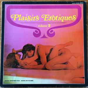 Volume 2 - Plaisirs Erotiques