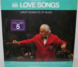 Arthur Fiedler - Great Moments Of Music: Love Songs