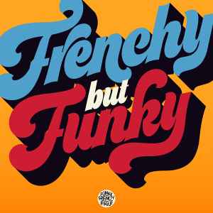 Funky French League - Frenchy But Funky album cover