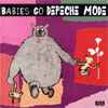 Sweet Little Band - Babies Go Depeche Mode