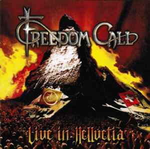 Freedom Call - Live In Hellvetia album cover