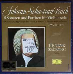 Johann Sebastian Bach - 6 Sonaten Und Partiten Für Violine Solo, BWV 1001-1006 album cover