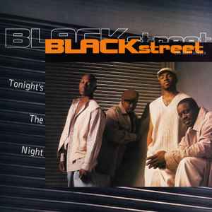 Tonight's The Night - Blackstreet