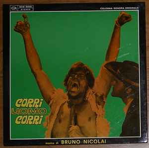 Bruno Nicolai - Corri Uomo Corri (Colonna Sonora Originale) album cover