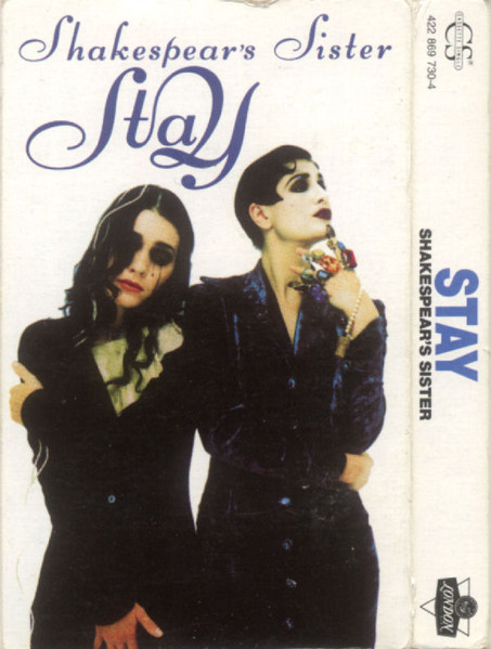 Shakespear's Sister – Stay (1992, Dolby, Cassette) - Discogs