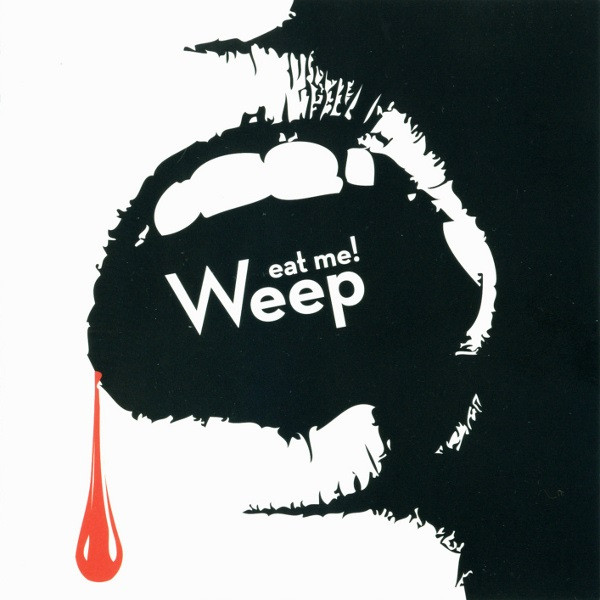 baixar álbum Eat Me! - Weep