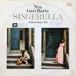 Ntu With Gary Bartz – Singerella - A Ghetto Fairy Tale (1974, Vinyl 