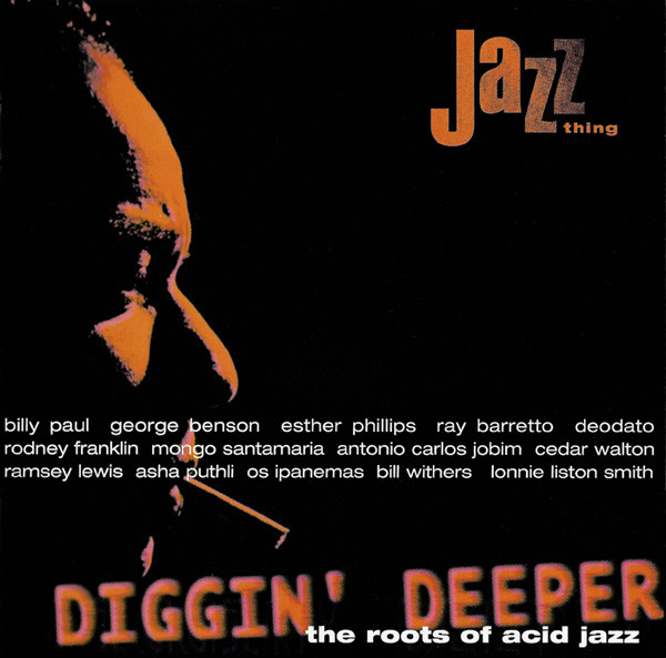 Diggin' Deeper : The Roots of Acid Jazz. 1 | Barretto, Ray (1929-2006). Composition. Interprète