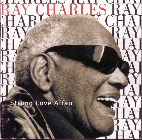 Ray Charles – Strong Love Affair (1996, Specialty Pressing, CD