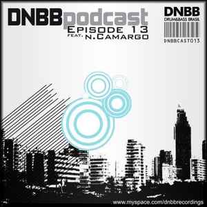 nCamargo - DNBB PODCAST - Episode 13 album cover