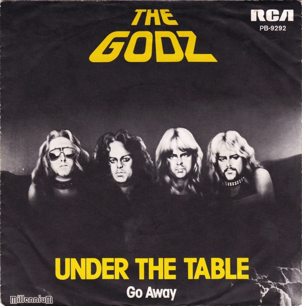 The Godz – Under The Table (1978, Vinyl) - Discogs