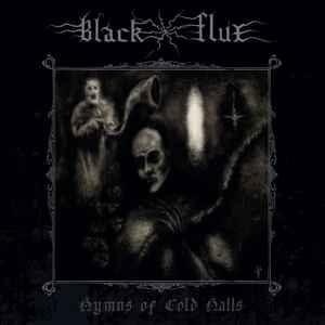 Black Flux - Hymns Of Cold Halls album cover