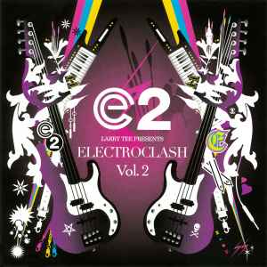 Various - Larry Tee Presents Electroclash Vol.2 album cover