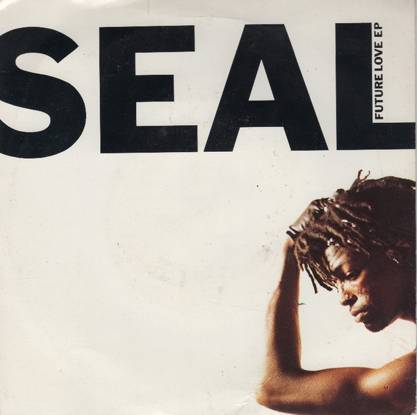 Seal – Future Love EP (1991, Vinyl) - Discogs