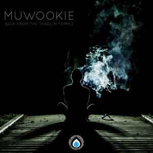 Muwookie - Back From The Shaolin Temple album cover