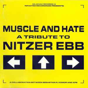 Muscle And Hate - A Tribute To Nitzer Ebb album cover