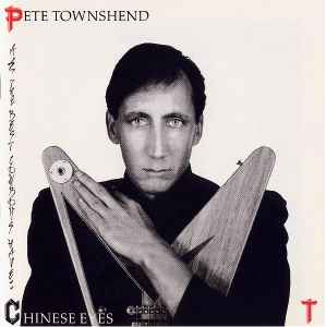 Pete Townshend - All The Best Cowboys Have Chinese Eyes