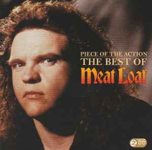Meat Loaf – Piece Of The Action: The Best Of (2009, CD) - Discogs