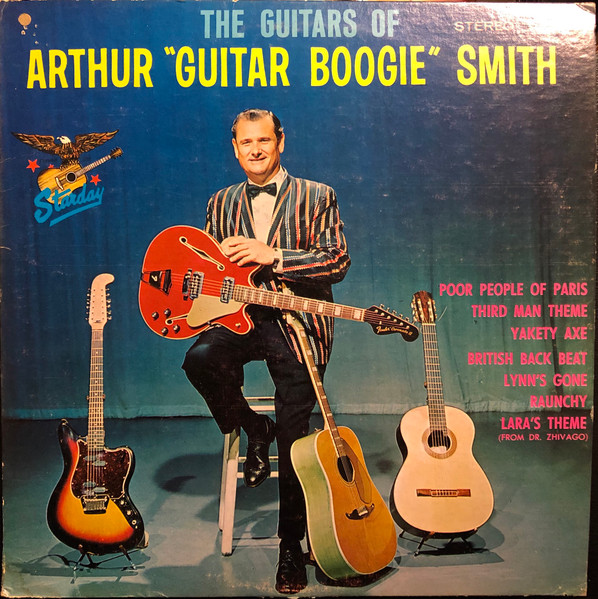 Arthur Smith The Guitars Of Arthur "Guitar Boogie" Smith (Vinyl)