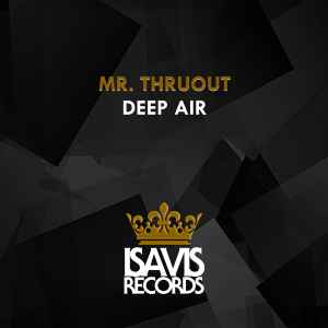 Mr. Thruout - Deep Air album cover