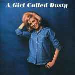 Cover of A Girl Called Dusty, 2012, Vinyl