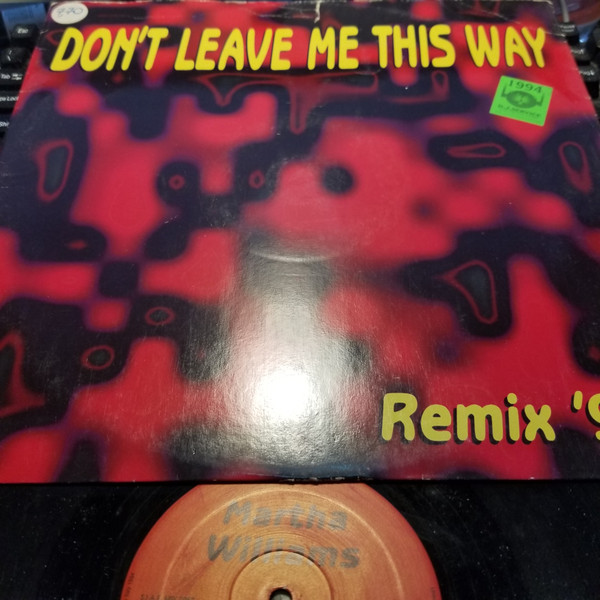 Album herunterladen Martha Williams - Dont Leave Me This Way Remix 94