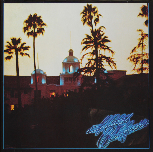 Обложка конверта виниловой пластинки Eagles - Hotel California