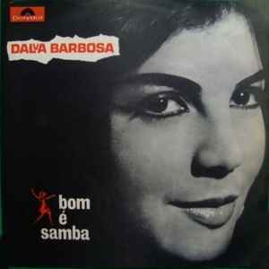 Dalva Barbosa - Bom É Samba album cover