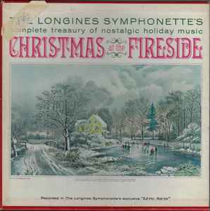 The Longines Symphonette Christmas At The Fireside Vinyl Discogs