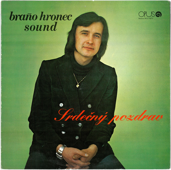 Braňo Hronec Sound – Srdečný Pozdrav (1975, Vinyl) - Discogs