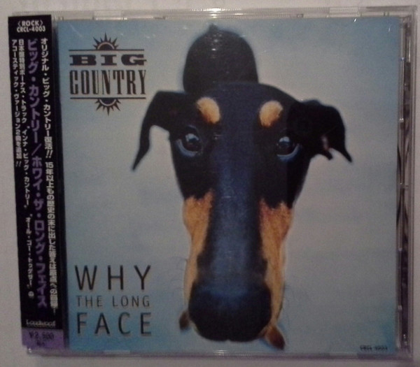 Big Country – Why The Long Face (1996