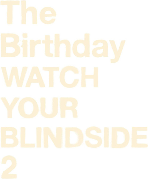 The Birthday – Watch Your Blindside 2 (2019, CD) - Discogs