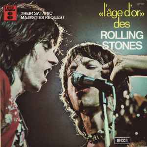 The Rolling Stones - «L'âge D'or» Des Rolling Stones - Vol 8 - Their Satanic Majesties Request