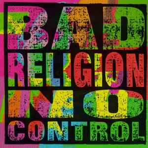 No Control - Bad Religion