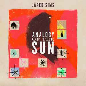 Jared Sims - Analogy Of The Sun album cover