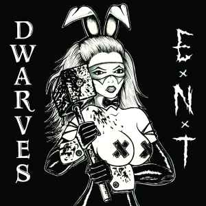 Dwarves - Dwarves / E.N.T. album cover