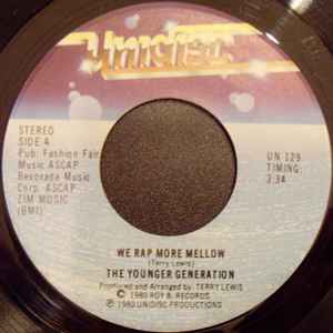 The Younger Generation – We Rap More Mellow (1980, Vinyl) - Discogs