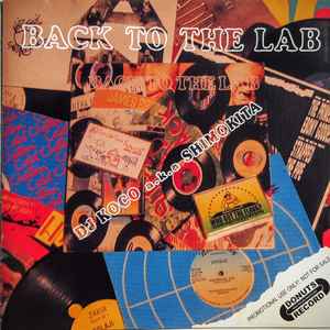 DJ Koco a.k.a. Shimokita – Back To The Lab (2005, CD) - Discogs