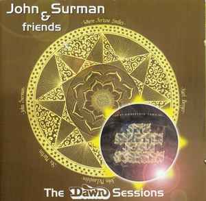 John Surman - John Surman & Friends, The Dawn Sessions album cover