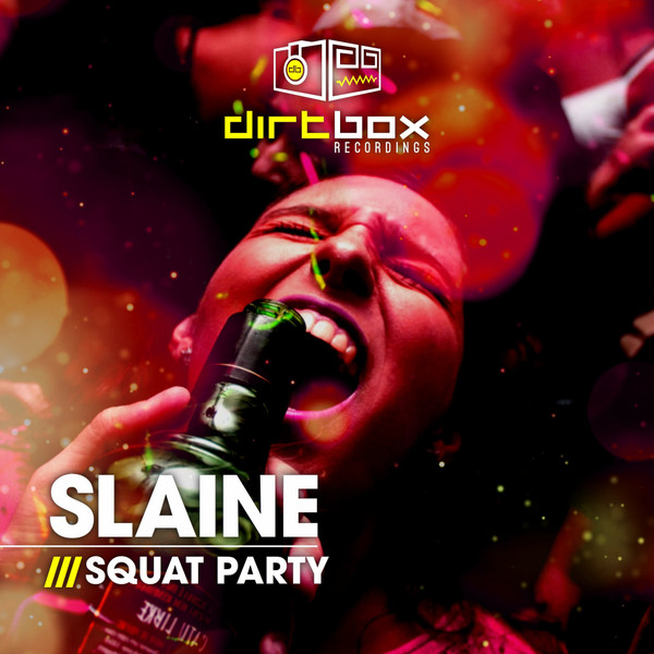 télécharger l'album Slaine - Squat Party