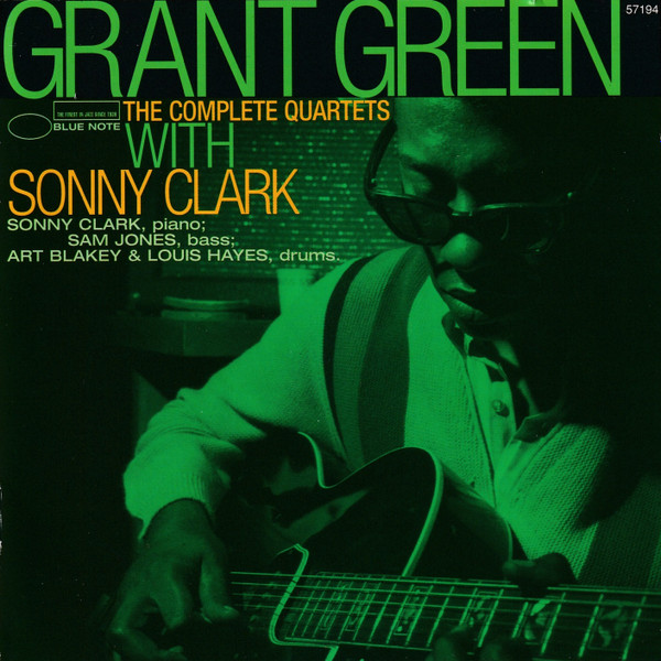 Grant Green – The Complete Quartets With Sonny Clark (1997, CD