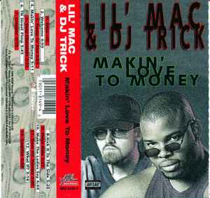 Lil' Mac & DJ Trick – Makin' Love To Money (1995, Cassette) - Discogs