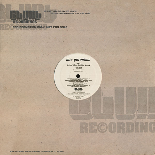 Mic Geronimo – Nothin' Move But The Money (Remix) (1998, Vinyl