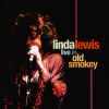 Linda Lewis - Live In Old Smokey